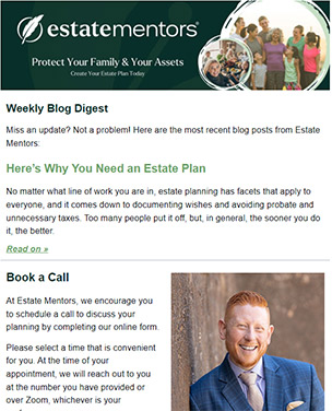 Estate Planning Newsletter - Subscribe Today!